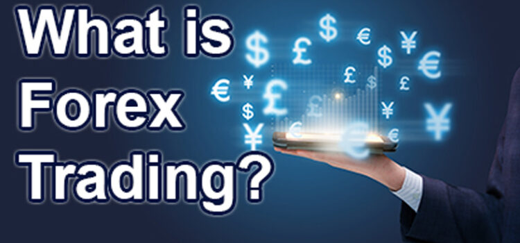 Forex ແມ່ນຫຍັງ
